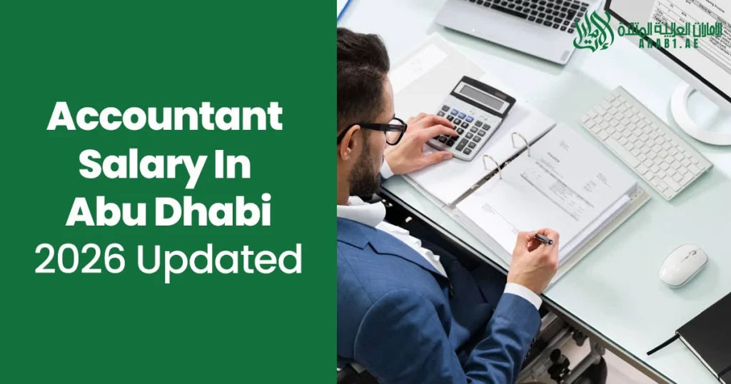 Accountant Salary In Abu Dhabi 2026 Updated