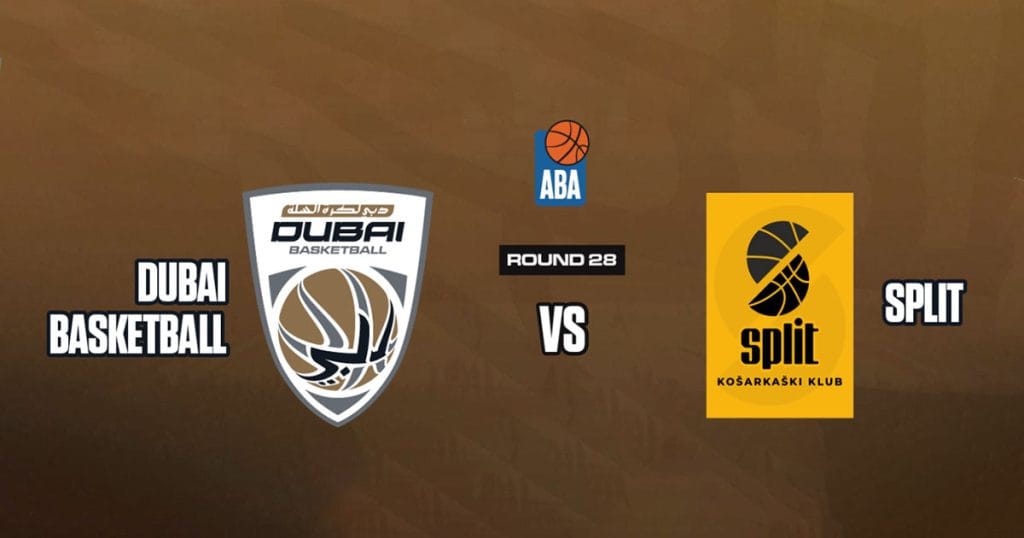 Dubai Basketball vs Split Event Dubai