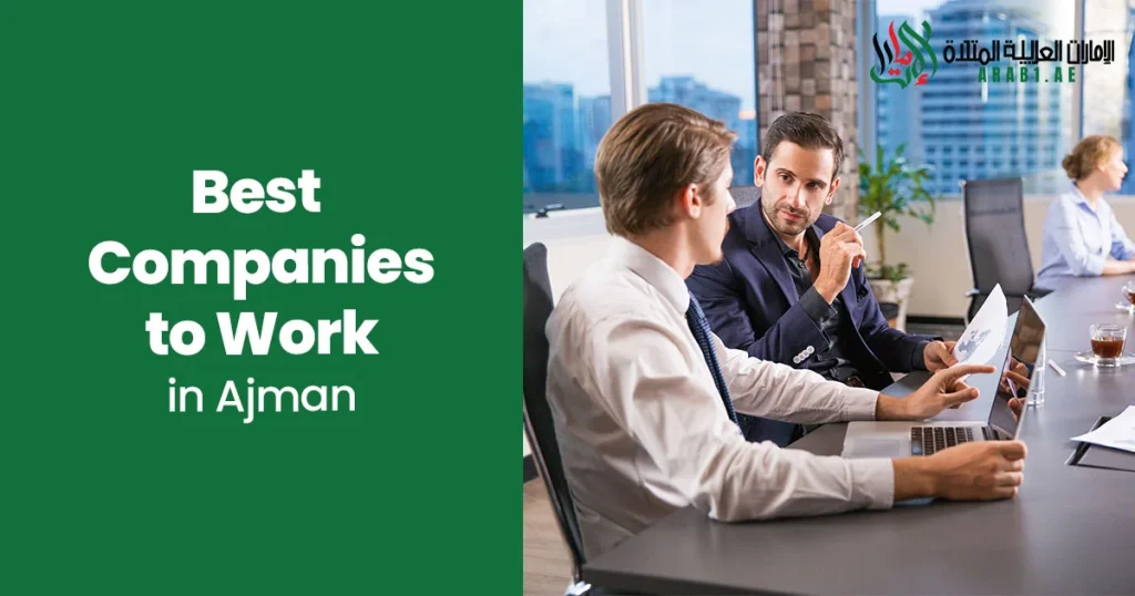 Best Companies to Work for in Ajman