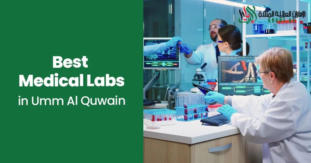 Best Medical Labs in Umm Al Quwain
