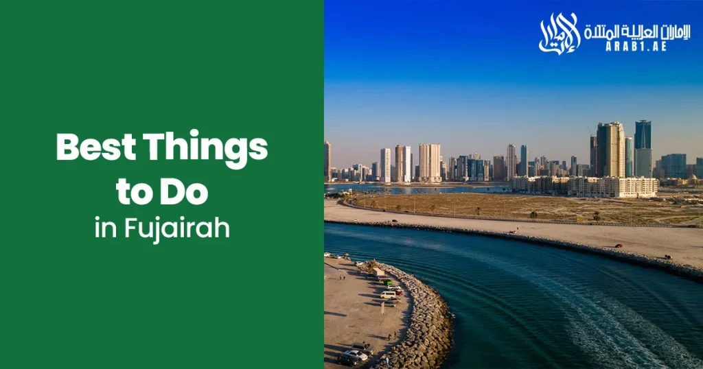 Best Things to Do in Fujairah